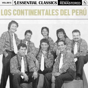 Essential Classics, Vol. 815: Los Continentales Del Peru album cover
