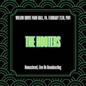 Willow Grove Park Mall, Pa. February 25th, 1984 (Remastered, Live On Broadcasting) album cover