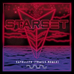 Satellite (Trails Remix) (Single) album cover