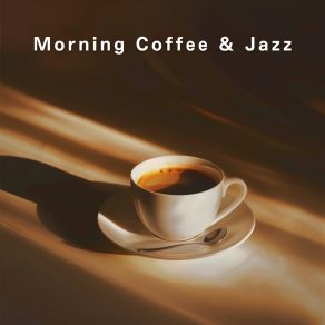 Morning Coffee & Jazz album cover