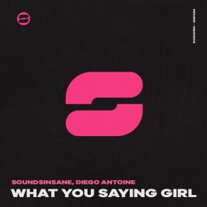 What You Saying Girl album cover