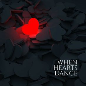 When Hearts Dance album cover