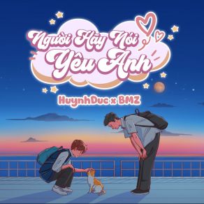 Người Hãy Nói Yêu Anh album cover