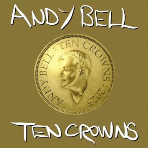 Ten Crowns (Expanded Edition) album cover