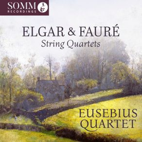 Elgar & Fauré: String Quartets album cover