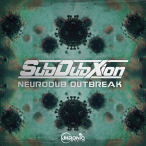 Neurodub Outbreak album cover