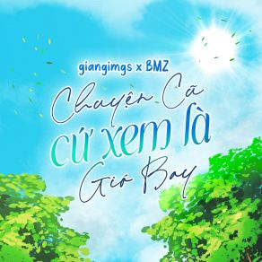 Chuyện Cũ Cứ Xem Là Gió Bay album cover