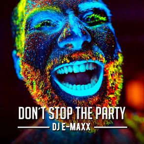 Don't Stop The Party album cover