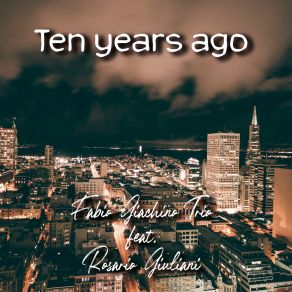 Ten Years Ago album cover