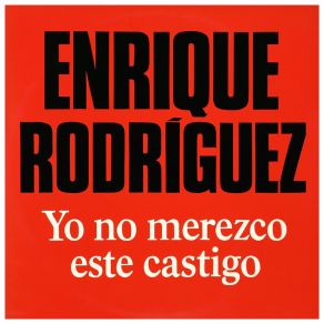 Yo No Merezco Este Castigo (Remastered 2025) album cover