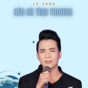 Câu Hò Tình Thương album cover