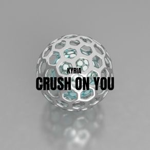 Crush On You album cover