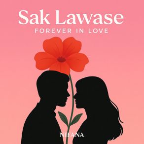 Sak Lawase (Forever In Love) album cover
