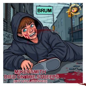 Died In The Streets (But I Still Survived) album cover