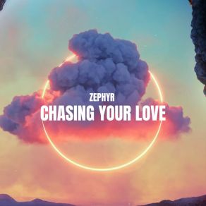 Chasing Your Love album cover