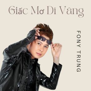 Giấc Mơ Dĩ Vãng album cover