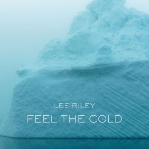 Feel The Cold album cover