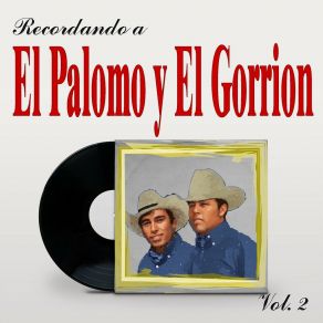 Recordando A El Palomo Y El Gorrion, Vol. 2 album cover