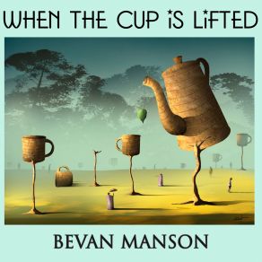 When The Cup Is Lifted album cover