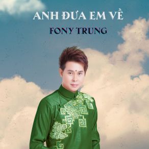 Anh Đưa Em Về album cover