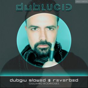 Dubgiu Slowed & Reverbed album cover