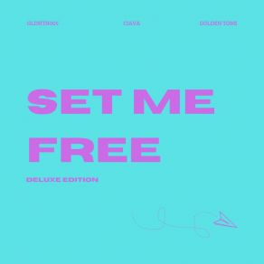Set Me Free (Deluxe Edition) album cover