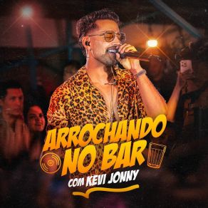 Arrochando No Bar (Ao Vivo) album cover