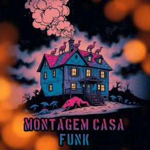 Montagem Casa Funk album cover