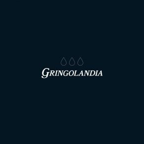 Gringolandia album cover