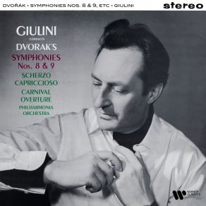 Dvořák: Symphonies Nos. 8 & 9 " From The New World ", Scherzo Capriccioso & Carnival Overture album cover