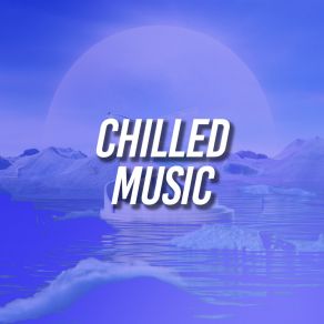 Chilled Music album cover