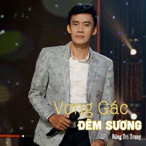 Vọng Gác Đêm Sương # 1 album cover