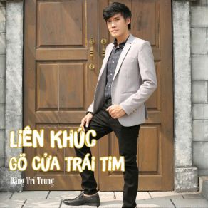 Liên Khúc Gõ Cửa Trái Tim album cover