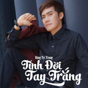 Tình Đời Tay Trắng album cover
