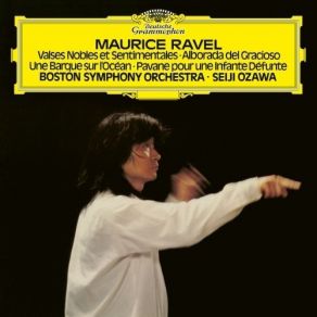 Ravel - Valses Nobles Et Sentimentales - Boston Symphony Orchestra, Seiji Ozawa album cover