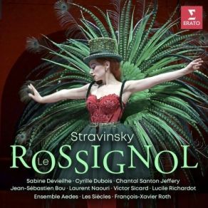 Stravinsky - Le Rossignol - Sabine Devieilhe, François-Xavier Roth album cover
