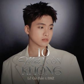 10 Mất 1 Còn Không (Demo Version) album cover