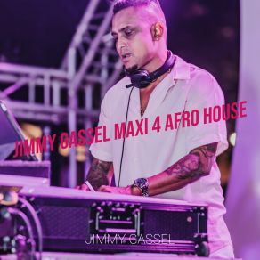 Jimmy Gassel Maxi 4 Afro House album cover