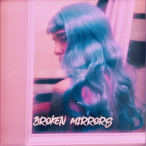 Broken Mirrors album cover