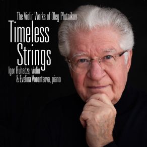 Timeless Strings: The Violin Works Of Oleg Plotnikov album cover