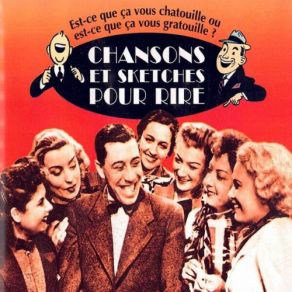 Chansons Et Sketches Pour Rire (CD1) album cover
