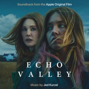 Echo Valley (Apple Original Film Soundtrack) album cover
