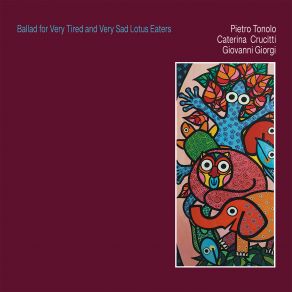 Ballad For Very Tired And Very Sad Lotus Eaters album cover