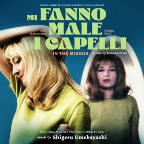 In The Mirror (Mi Fanno Male I Capelli) (Original Film Soundtrack) album cover