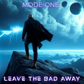 Leave The Bad Away (Single) album cover