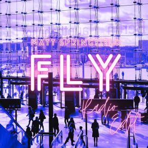 Fly (Radio Edit) album cover