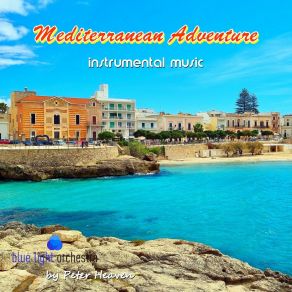 Mediterranean Adventure (Instrumental Music) album cover
