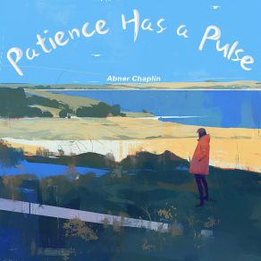 Patience Has A Pulse album cover