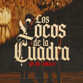 Los Locos De La Cuadra album cover
