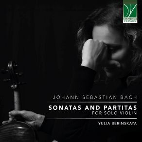 Johann Sebastian Bach: Sonatas And Partitas For Solo Violin album cover